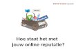Online Reputatiemanagement, 6 April 2011, Symposium Drenthe College