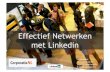 Effectief netwerken met Linkedin