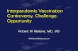 Interpandemic Vaccination  Controversy, Challenge, Opportunity