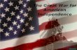 The Great War For American Independence