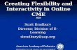 ACEHP 2012 - Creating Flexibility and Interactivity in Online CME (M26)
