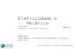 Eletricidade e mecânica aula 6