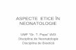 Curs 7- Notiuni de Bioetica in Neonatologie