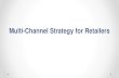 Multi channel strategy for retailers