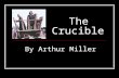 "The Crucible" Act One (clear)