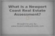 What is a Newport Coast Real Estate Assessment?
