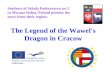 The legend of the wawel's dragon