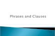 Phrases and clauses 2