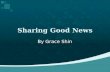 Sharing Good News