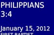 01 January 15, 2012 Philippians, Chapter 3  Verse 4