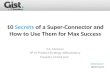 10 secrets of a super connector t.a. mccann