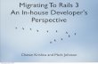 Migrating To Rails 3, An In-house Developers Perspective