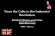 From the Celts to the Industrial Revolution- British History Quick Study Presentation