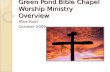 Green Pond Bible Chapel - Worship Team Ministry Overview