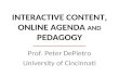 Interactive Content, Online Agenda and Pedagogy by Peter DePietro