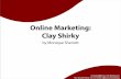 Online Marketing Theory: A Look at Clay Shirky and Chris Anderson's Ideas