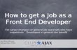 How to get a Job as a Front End Developer