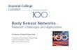 Body sensor networks: challenges & applications