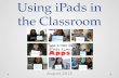 Using i pads in the classroom summer 2013