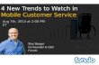 4 New Trends to Watch in Mobile Customer Service