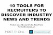 10 Tools for Recruiters to Discover Industry News and Trends