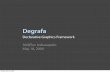 Juan Sanchez - Degrafa Declarative Graphics Framework