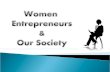 Women entrepreneurship and Society