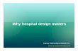 Why Hospital Design Matters