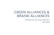 Strategic Green Alliances & Strategic Brand Alliances (Co-Branding)