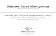Outcome Based Management