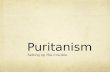 A Brief Introduction to Puritanism