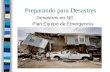 Preparando para Desastres Desastres en NC Plan Equipo de Emergencia.