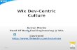 Wix Dev-Centric Culture And Continuous Delivery