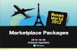 [Nuxeo World 2013] MARKETPLACE PACKAGES - THIBAUD ARGUILLERE