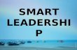 Smart leadership