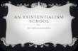 Existential school