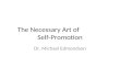 The Necessary Art of Self Promotion