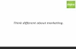 Think Different About Marketing | Ed Field - Digino