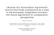 Ukraine–EU Association Agreement and its free trade component ...