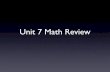 Unit 7 Math Review