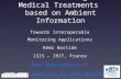 Personalizing medical treatments based on ambient information: towards interoperable monitoring applications