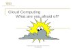 Cloud computing present