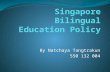 ป โท Singapore bilingual education policy