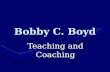 Bobby Boyd - Teaching