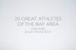 20 Great Athletes of the Bay Area