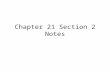 Chapter 21 section 2 notes