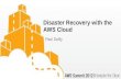 Disaster Recovery with the AWS Cloud