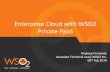 Building an Enterprise Cloud with WSO2 Private PaaS