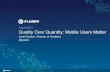 Quality Over Quantity - Mobile Users Mater | Jarah Euston, Flurry