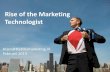 Rise of the Marketing Technologist and Future Trends - Rotterdam Business School 2013